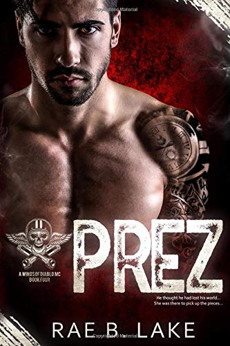 Prez: A Wings of Diablo MC Novel