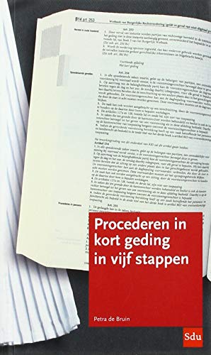 Procederen in kort geding in vijf stappen