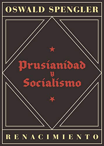 Prusianidad y socialismo: 38 (Biblioteca Histórica)