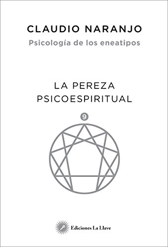 Psicología de los Eneatipos. La pereza psicoespiritual