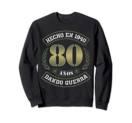 Regalo Original 80 Cumpleaños Hombre y Mujer Hecho en 1940 Sudadera