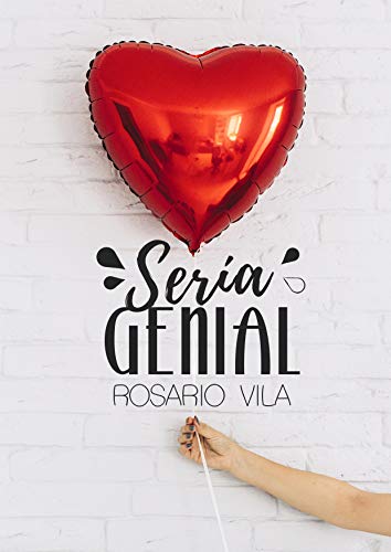 Sería genial