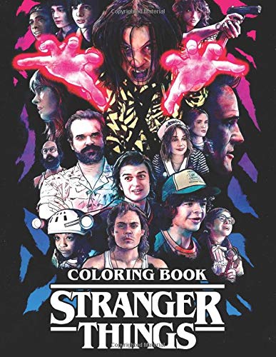 Stranger Things Coloring Book: Coloring Books For Kids, Teens And Adults