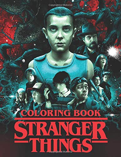 Stranger Things Coloring Book: Great Way For Relaxation And Stress Relief