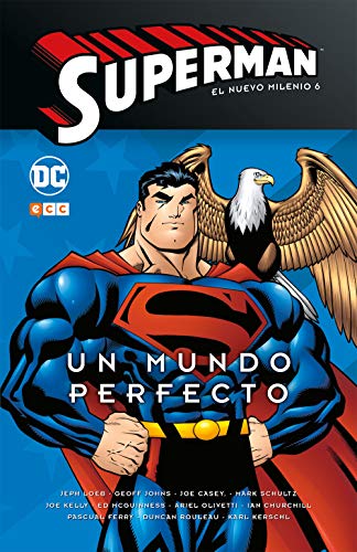 Superman: El Nuevo milenio núm. 06 – Un Mundo Perfecto