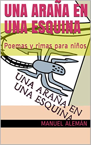 Una araña en una esquina: Poemas y rimas para niños