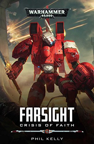 Warhammer 40k: Crisis of Faith: 1 (Farsight)