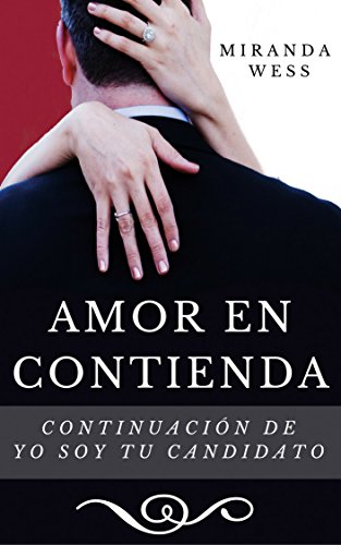 Yo soy tu candidato:Amor en contienda