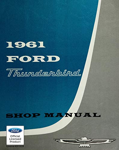 1961 Ford Thunderbird Shop Manual (English Edition)