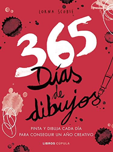 365 días de dibujos: Pinta y dibuja cada día para conseguir un año creativo (Hobbies)