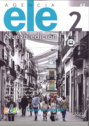 Agencia ELE 2 libro de ejercicios. Nueva edición.: Curso de Espanol : Libro de ejercicios (Agencia ELE Nueva Edicion)