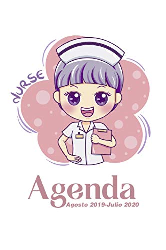 Agenda Agosto 2019 - Julio 2020: Tema Enfermeria Medicina Agenda Mensual y Semanal + Organizador I Agosto 2019 a Julio 2020 6 x 9 in