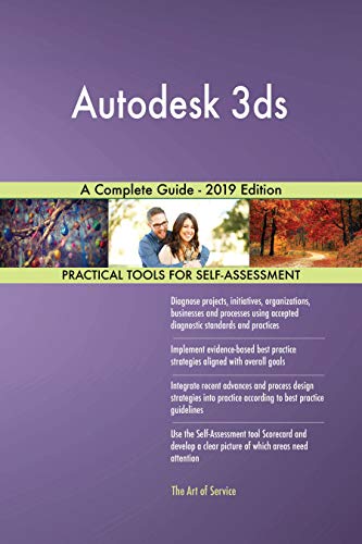 Autodesk 3ds A Complete Guide - 2019 Edition (English Edition)