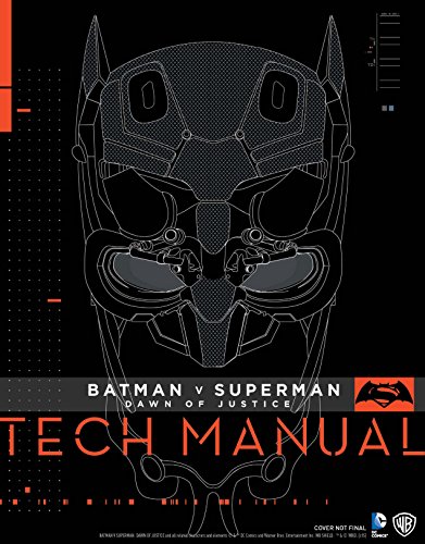 Batman v Superman: Dawn of Justice - Tech Manual