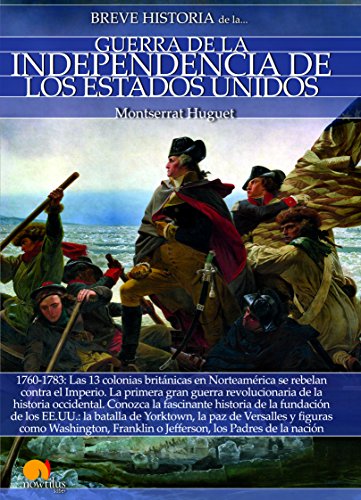 Breve historia de la Guerra de la Independencia de los EE.UU.