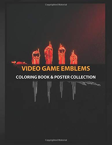 Coloring Book & Poster Collection: Video Game Emblems Dead Gaming