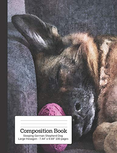 Composition Book Sleeping German Shepherd Dog - Large Hexagon: Student Exercise Book: 7 (Watercolor Dogs Large Hex Notebooks)
