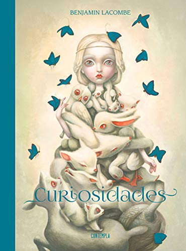 Curiosidades. Benjamin Lacombe Artbook: Una monografía, 2003-2018. A monography (Contempla)