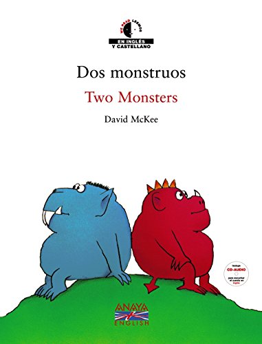 Dos monstruos / Two Monsters (Literatura Infantil (6-11 Años) - We Read / Leemos)