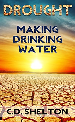 Drought: Making Drinking Water (English Edition)