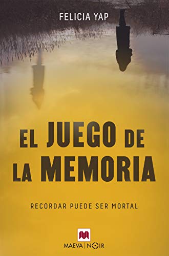 El juego de la memoria: Recordar puede ser mortal (MAEVA noir)