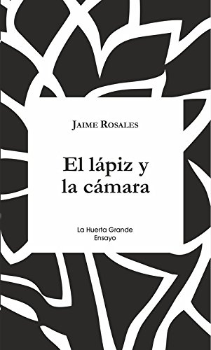 El lápiz y la cámara: 15 (ensayo)