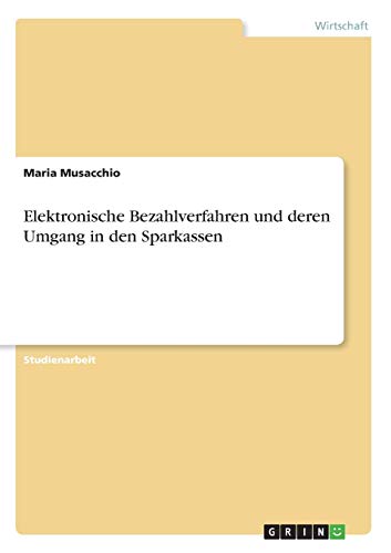 Elektronische Bezahlverfahren und deren Umgang in den Sparkassen