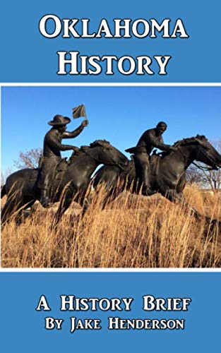 History Brief: Oklahoma History: A Condensed History of the Sooner State: Volume 2