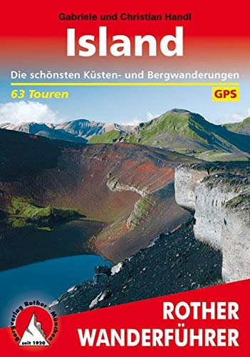 Island: Die schönsten Küsten- und Bergwanderungen. 63 Touren. Mit GPS-Tracks (WANDERBUCHER)