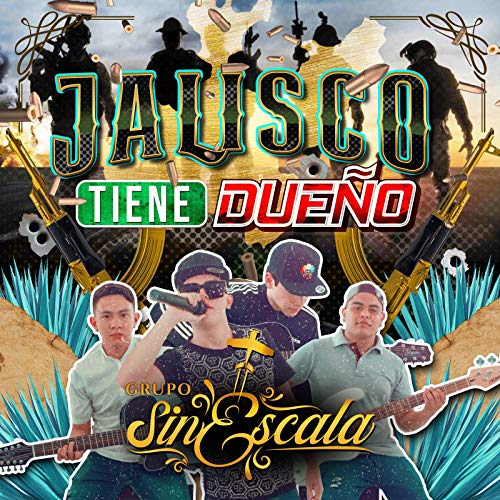 Jalisco Tiene Dueño [Explicit]