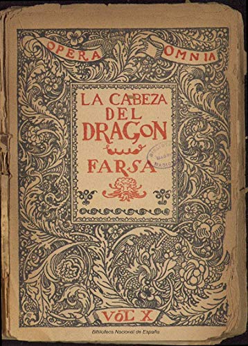 La cabeza del dragón: Farsa