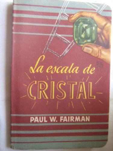 LA ESCALA DE CRISTAL