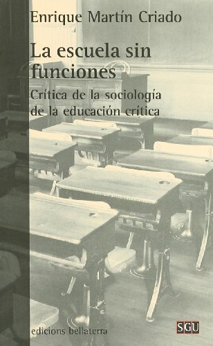 La escuela sin funciones (General Universitaria)