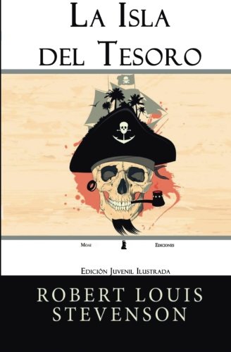 La Isla del Tesoro: Edición Juvenil Ilustrada