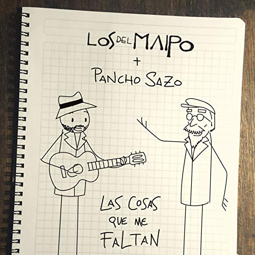 Las Cosas Que Me Faltan (con Pancho Sazo)