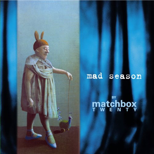 Mad Season By Matchbox 20