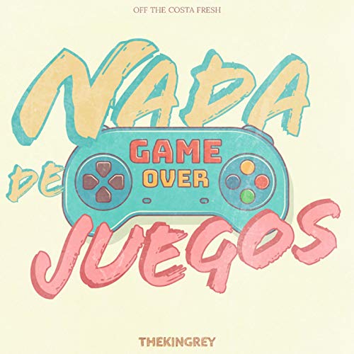 Nada De Juegos [Explicit]