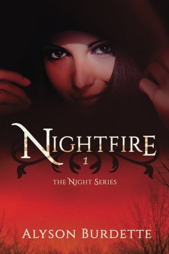 Nightfire: Book One in the Night Series: Volume 1