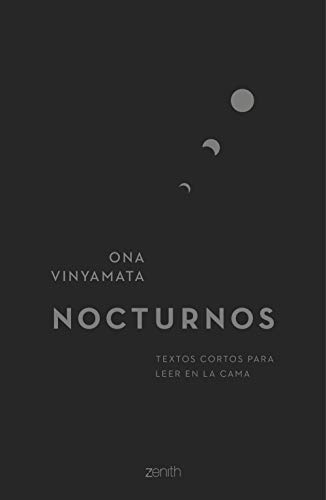 Nocturnos: Textos cortos para leer en la cama (Zenith Original)