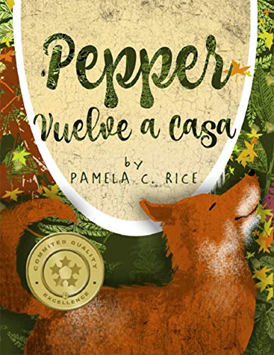 Pepper Vuelve a Casa: (Pepper Returns Home)