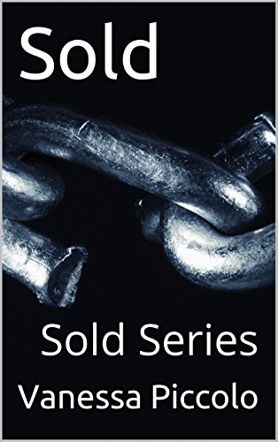 Sold: Sold Series (English Edition)