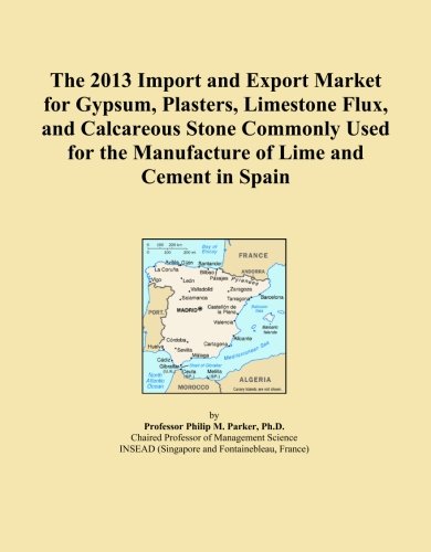 The 2013 Import and Export Market for Gypsum, Plasters, Limestone Flux, and Calcareous Stone Commonly Used for the Manufacture of Lime and Cement in Spain