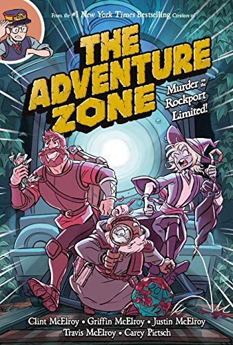 The Adventure Zone: Murder on the Rockport Limited!: 2 (Adventure Zone 2)