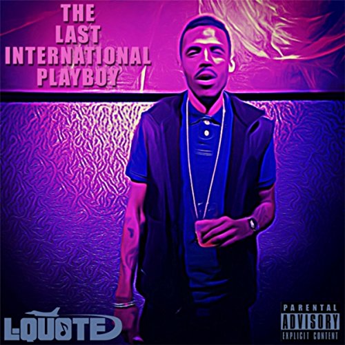 The Last International Playboy [Explicit]