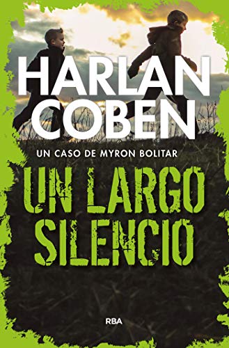 Un largo silencio: Serie Myron Bolitar (Myron Bolítar)