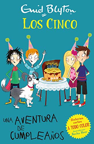 Una aventura de cumpleaños (Los cinco. Historias cortas)