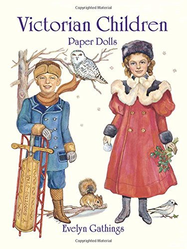 Victorian Children Paper Dolls (Dover Victorian Paper Dolls)