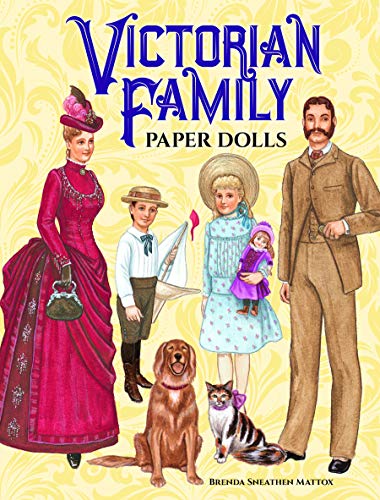 Victorian Family Paper Dolls (Dover Victorian Paper Dolls)