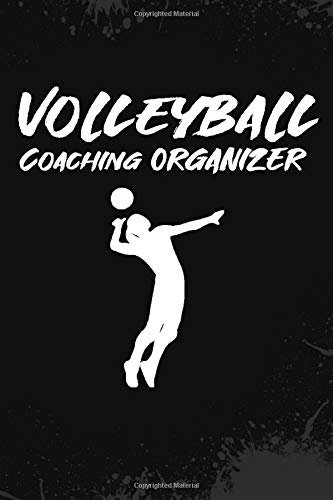 Volleyball Coaching Organizer: A handy 6x9" Volleyball Coach Season Planner including Playbook, Tactics, Game Planning, Roster and Coaching Reflection. Ideal Volleyball Coaching Gift to any Coaches