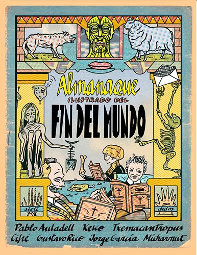 Almanaque ilustrado del fin del mundo (Siete dedos)